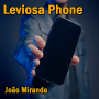 Leviosa Phone - João Miranda