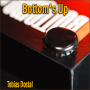 Bottom's Up -Tobias Dostal