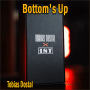 Bottom's Up -Tobias Dostal