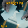 My King's Trip - Manolo