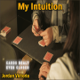 My Intuition - Jordan Victoria