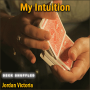 My Intuition - Jordan Victoria