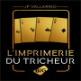 L'imprimerie Du Tricheur - JP Vallarino