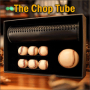 The Chop Tube - Dave Loosley & TCC Magic
