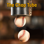 The Chop Tube - Dave Loosley & TCC Magic