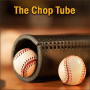 The Chop Tube - Dave Loosley & TCC Magic