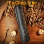 The Chop Tube - Dave Loosley & TCC Magic