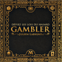 Gambler Version Luxe - Julien Labigne
