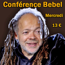 Conférence Bebel Mercredi 15