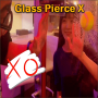 Glass Pierce X - Chaow and JT Magic