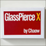 Glass Pierce X - Chaow and JT Magic
