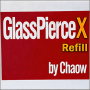 Glass Pierce X  Refill - Chaow and JT Magic