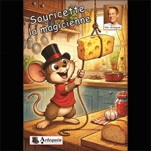 SOURICETTE La Magicienne -Par Arlequin