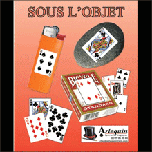 SOUS L'OBJET -Par Arlequin