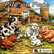 Pile Ou Face Animaux de la Ferme - Arlequin