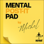 Mental Post-It Pad - Michel