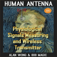 Human Antenna - 808 Magic and Alan Wong