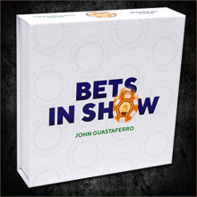 Bets in Show - John Guastaferro