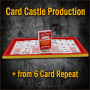 Card Castle Production + 6 Card Repeat