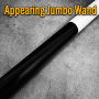 Appearing Jumbo Wand