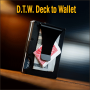 D.T.W. Deck to Wallet - Elijah & Henry Harrius