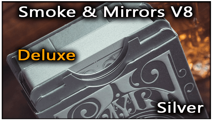 Smoke & Mirrors V8 Deluxe Silver - Dan & Dave Smoke & Mirrors V8 Deluxe Silver - Dan & Dave
